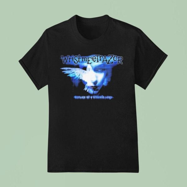 Wristmeetrazor Replica Of A Strange Love Morta T Shirt