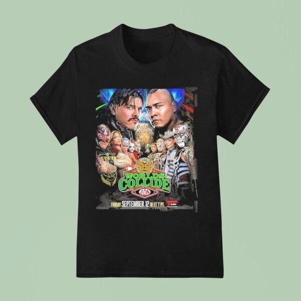 Wwe Worlds Collide Wrestling On September With Aaa Lucha Libre Stars T Shirt