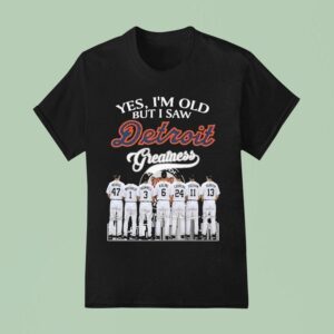 Yes I M Old But I Saw Detroit Tigers Signatures T Shirt