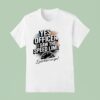 Yes Officer I Saw The Speed Limit I Just Didn T See You T Shirt