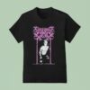 Your Arms Are My Cocoon If We Crash This Car Together We Could Stay Like This Forever T Shirt