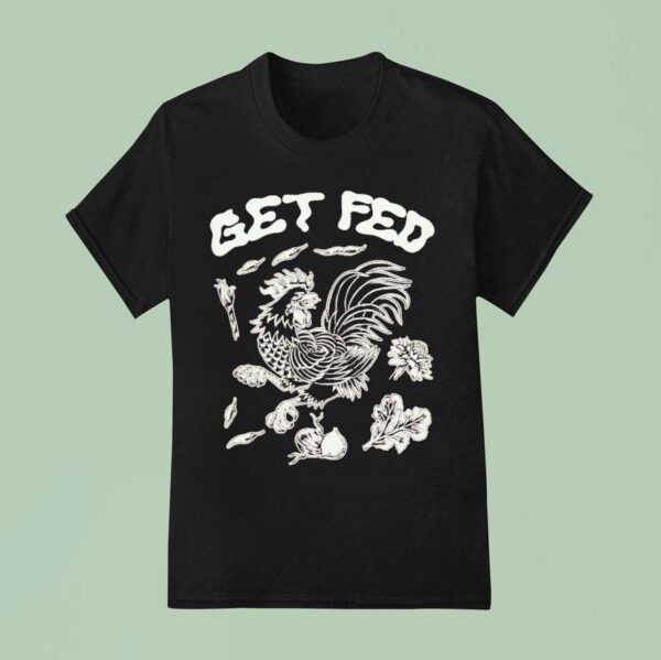 Zodiac Get Fed Rooster T Shirt