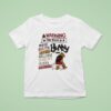 A Warning In This Is A Positive Beautiful Loving Intelligent Sensitive Talented Hard Working T Shirt