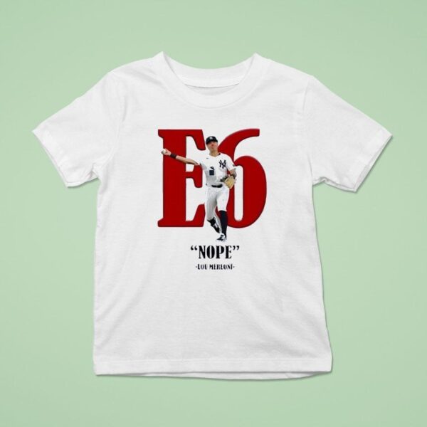 Aaron Judge New York Yankees Nope E Lou Merloni T Shirt