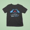 Ai Can T Help Blood Shortages But You Can T Shirt