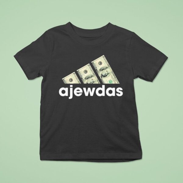 Ajewdas Money Dollars T Shirt