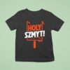Andre Szmyt Holy Szmy T Shirt