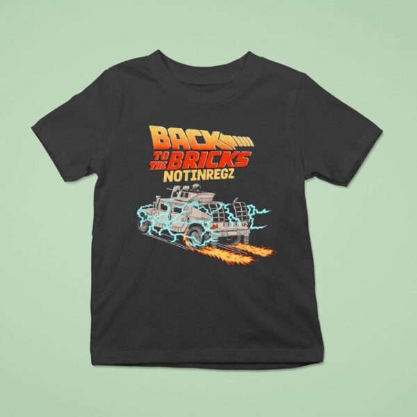 Back To The Bricks Notinregz T Shirt