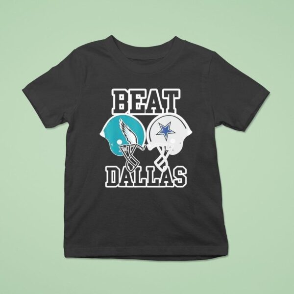 Beat Philadelphia Eagles Vs Dallas Cowboy Helmets T Shirt