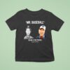 Bob Uecker Mr Baseball Milwaukee Brewers T Shirt