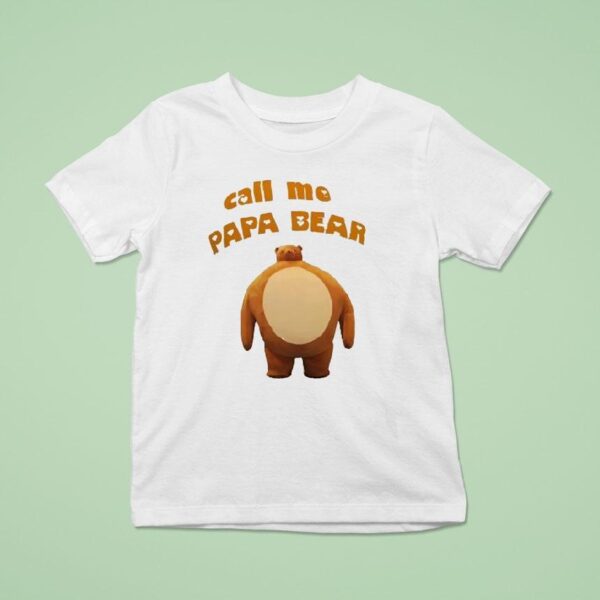 Call Me Papa Bear T Shirt
