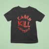 Camp Kill Yourself T Shirt