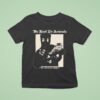 Castle Jackal Be Kind To Animals You Fucking Loser Ca T Shirt