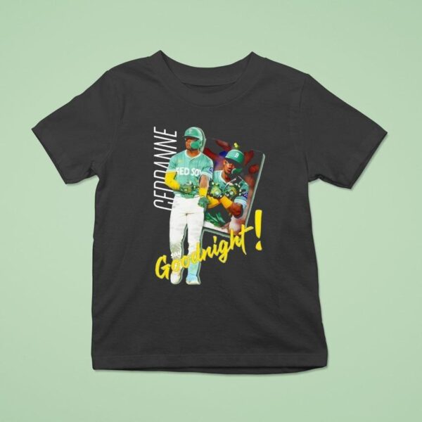 Ceddanne Rafaela Ceddanne Good Night Red Sox T Shirt