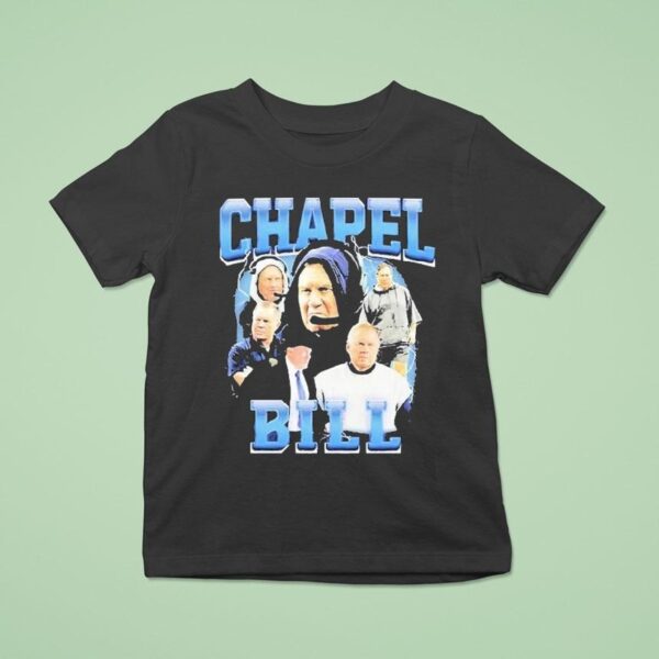 Chapel Bill Belichick Coach Unc North Carolina Tar Heels T Shirt
