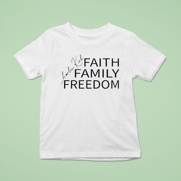 Charlie Kirk Faith Family Freedom Signature T Shirt