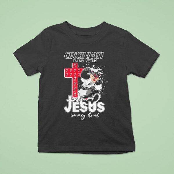 Cincinnati Bearcats In My Veins Jesus In My Heart Masco T Shirt