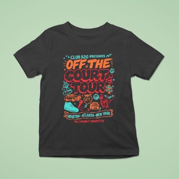 Club Off The Court Tour Houston Atlanta New York No Casuals Permitted T Shirt