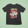 Corey Lajoie Chili S Racing No Chevrolet Silverado Rst For Spire Motorsports T Shirt