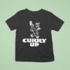 Curry Up Color Time To Ea T Shirt