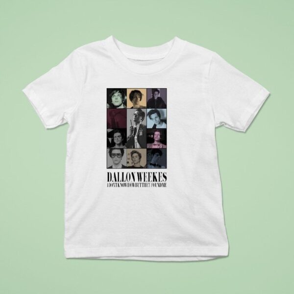 Dallon Weekes I Don T Know How But They Found Me T Shirt