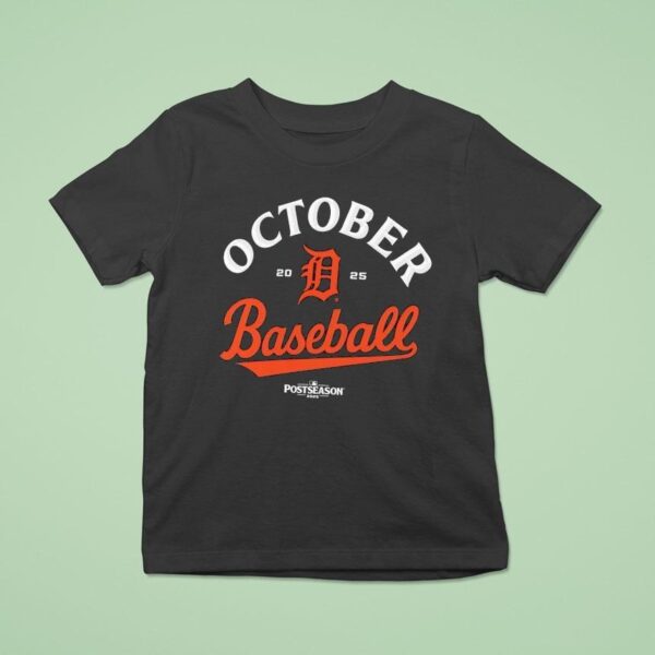 Detroit Tigers October Baseball Postseason Mlb T Shirt