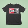 Dice Magazine Spark T Shirt