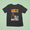 End It Oct Empire Underground Albany Ny T Shirt