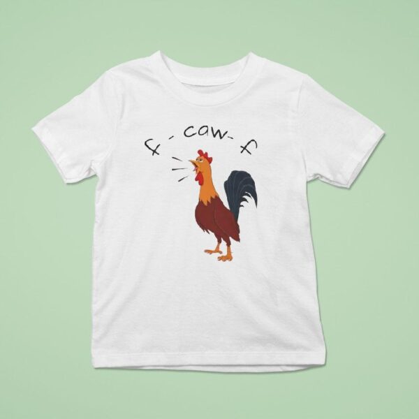 F Caw F Chicken T Shirt
