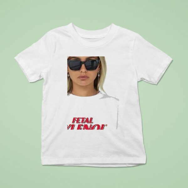 Fetal Tylenol Syndrome T Shirt