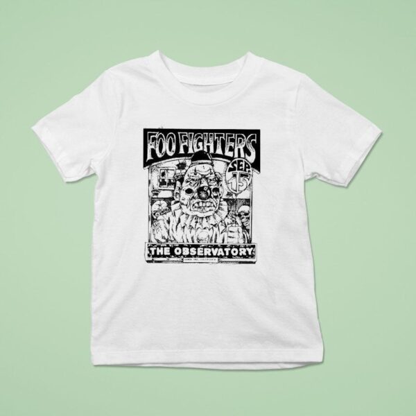 Foo Fighters The Observatory In Santa Ana Ca T Shirt