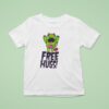 Free Hugs Monster T Shirt