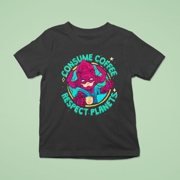 Galactus Consume Coffee Respect Planets T Shirt