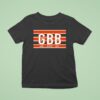 Gbb Good Better Best Chicago Bears T Shirt