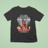 God First Family Second Then Arizona State Sun Devils Football T Shirt