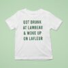 Got Drunk At Lambeau And Woke Up On Lafleur Green Bay Packers T Shirt