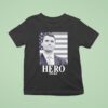Hero Charlie Kirk T Shirt
