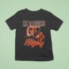 Hit The Lights You Re Gonna Neeed A Body Bag Slasher T Shirt
