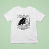 I Never Wish Death Upon Anyone Who Wrongs Me I Wish Sudden Explosive Diarrhea While Stuck In Traffic T Shirt