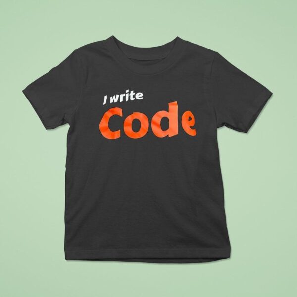 I Write Code T Shirt