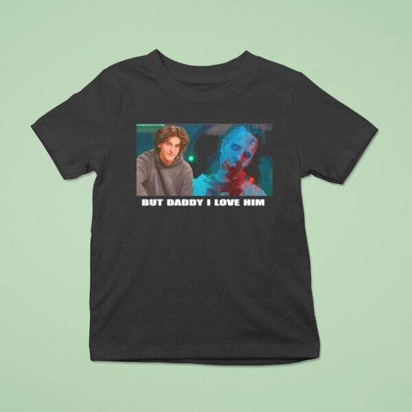 Isaac Night But Daddy I Love Him Slurp T Shirt