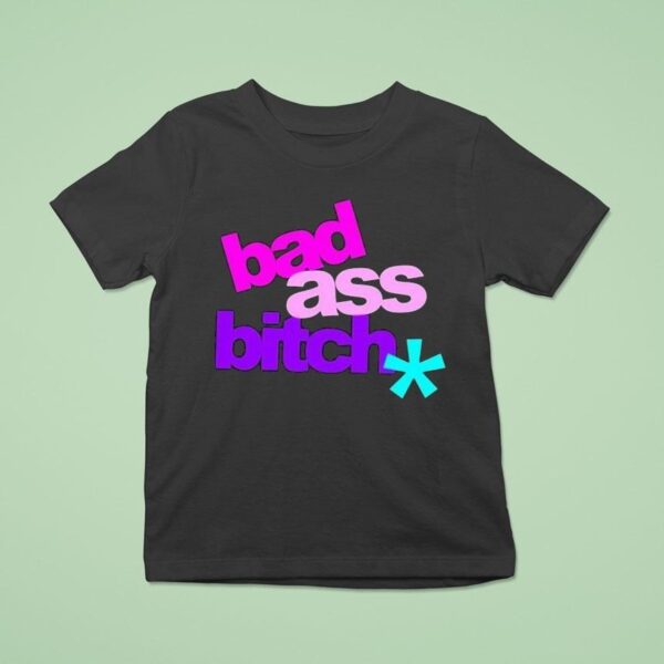 Justin Bieber Bad Ass Bitch T Shirt