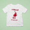 La Beaute Est Dans Larue T Shirt