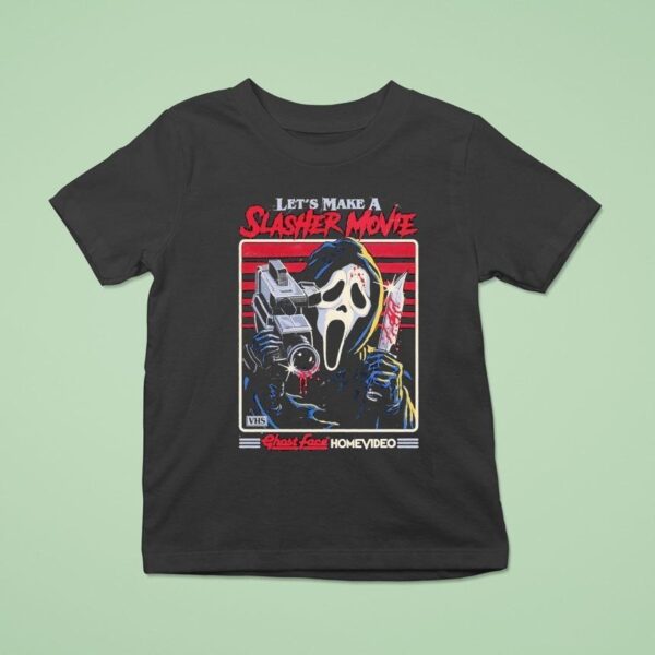 Let S Make A Slasher Movie Ghostface Homevideo Halloween T Shirt