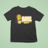 Lord Alfred Hayes Wwe Of Course We Don T Have Time Wrestle Me T Shirt