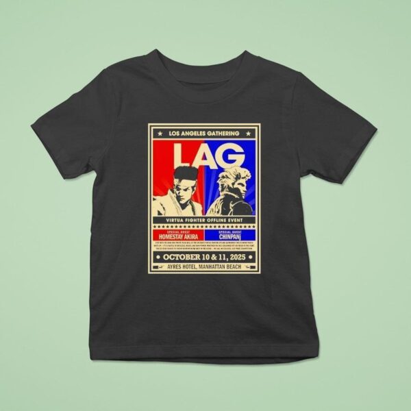 Los Angeles Gathering Lag Homestay Akira Vs Chinpanj T Shirt