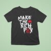 Make The Rich Pay T Shirt