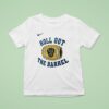 Milwaukee Brewers Baseball Roll Out The Barrel T Shirt
