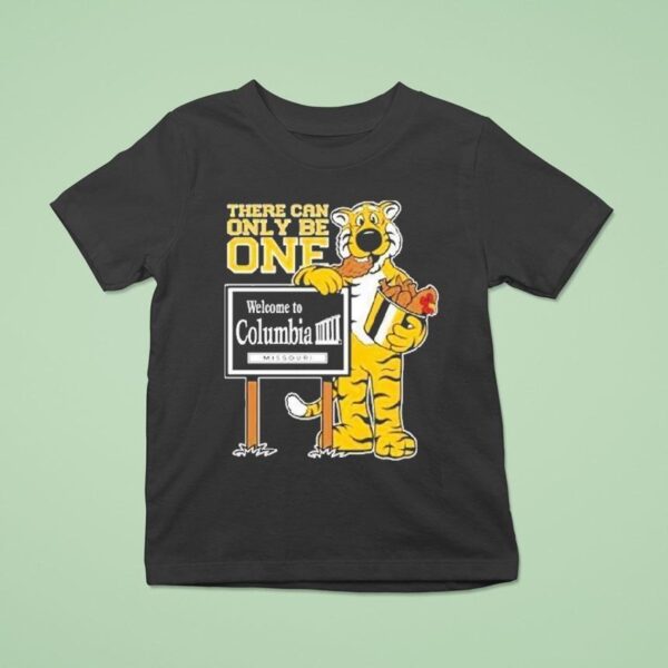 Missouri Tigers There Can Only Be One Welcome To Columbia Masco T Shirt
