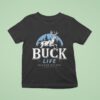 Mucker Bucket Buck Life Southern Goods T Shirt